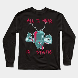 All I hear is Static blue Long Sleeve T-Shirt